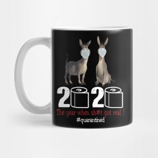Donkey 2020 The Year When Shit Got Real Mug